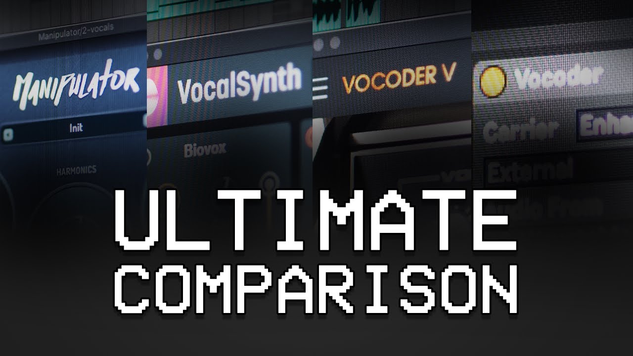 Vocoder Comparison (Vocalsynth2, Manipulator, Vocoder V, Ableton Vocoder)