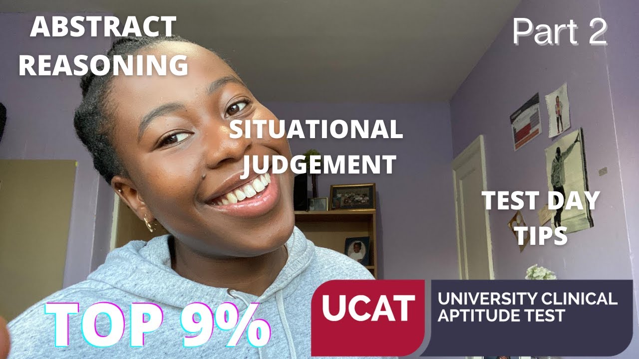 HOW I SCORED IN THE TOP 9% IN THE UCAT - Part 2 | AR + SJT + Test Day Tips