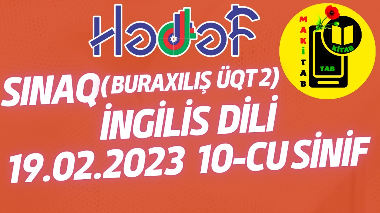 19.02.2023 Hədəf kursları Sınaq ÜQT2 İngilis dili 10-cu sinif Buraxılış 6 + Listening 19 fevral 2023