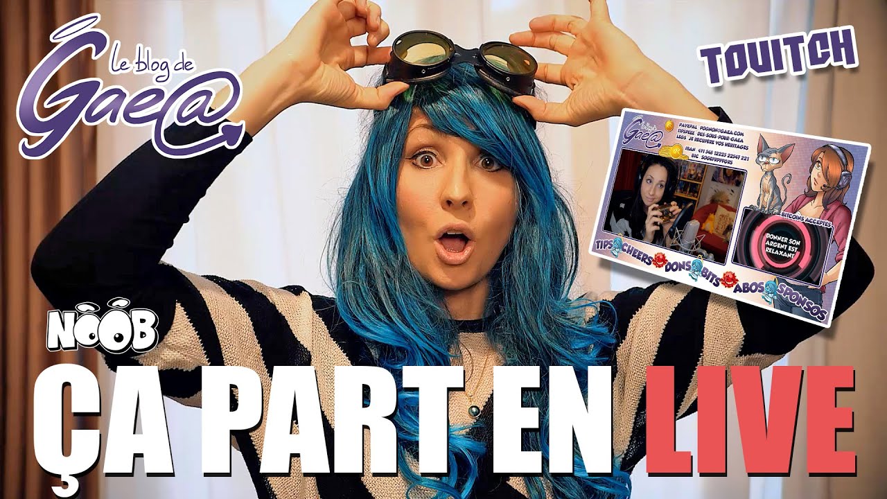 BLOG DE GAEA - &Ccedil;a Part en Live !