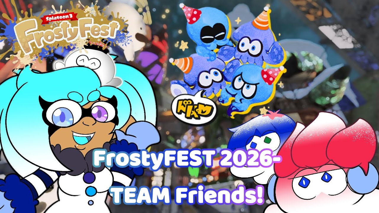 HELLOOOO SPLATOOON ITS BEEN A BIT!-frostyfest w- Flagman and RASTUS DREW!