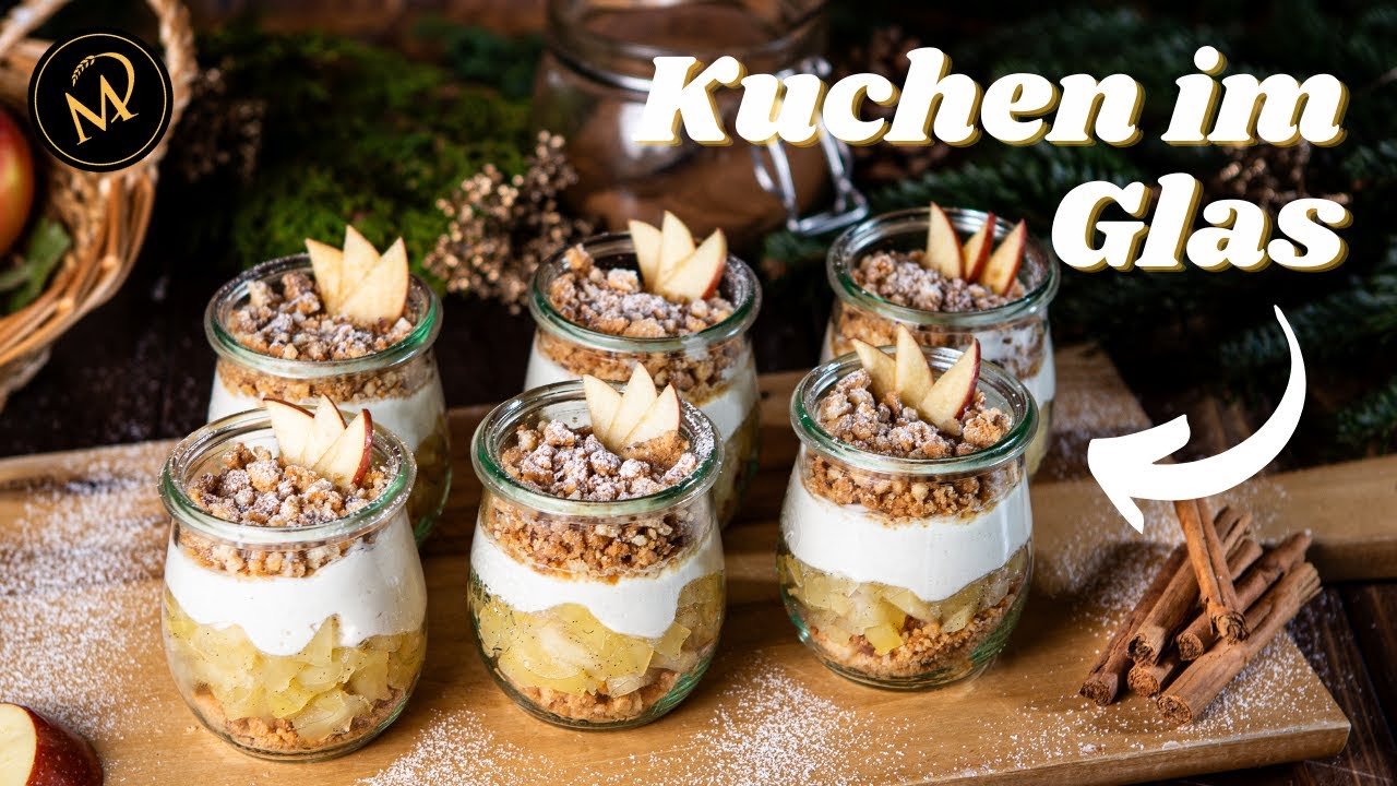 Apfelkuchen im Glas - Schnelles und einfaches Weihnachtsdessert im Glas -  20 Minuten Rezept
