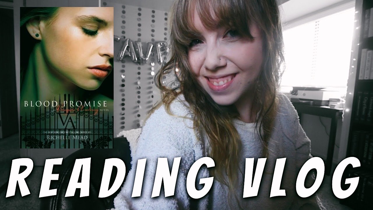 Blood Promise Reading Vlog // Rereading Vampire Academy Part 4