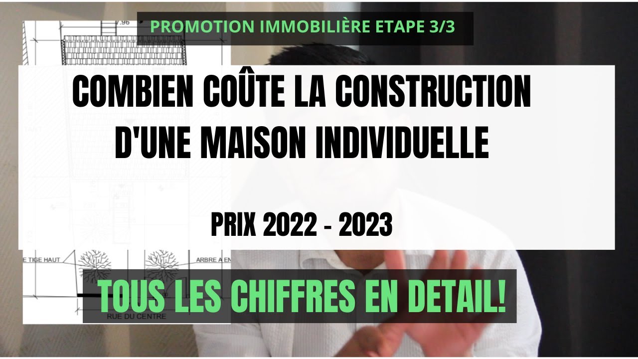 COÛT DE CONSTRUCTION D'UNE MAISON INDIVIDUELLE