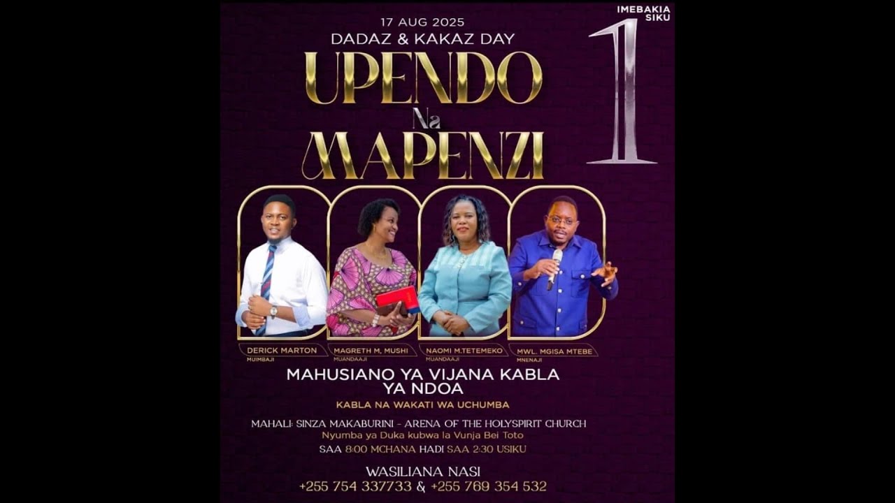 UJANA, URAFIKI, UPENDO NA MAPENZI - MWL. MGISA MTEBE