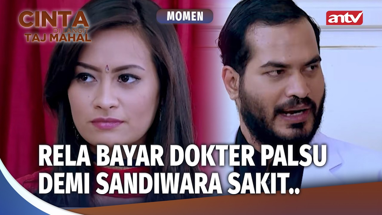 Sabar Ya Bunda, Sekarang Pura2 Sakit Koma Dulu | Momen Licik Cinta Di Langit Taj Mahal Ep 20 (2/2)