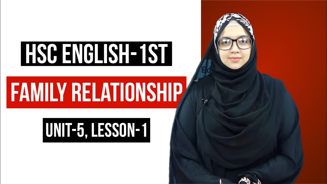 HSC English 1st Paper I Unit 5 I Lesson 1 l Family Relationship