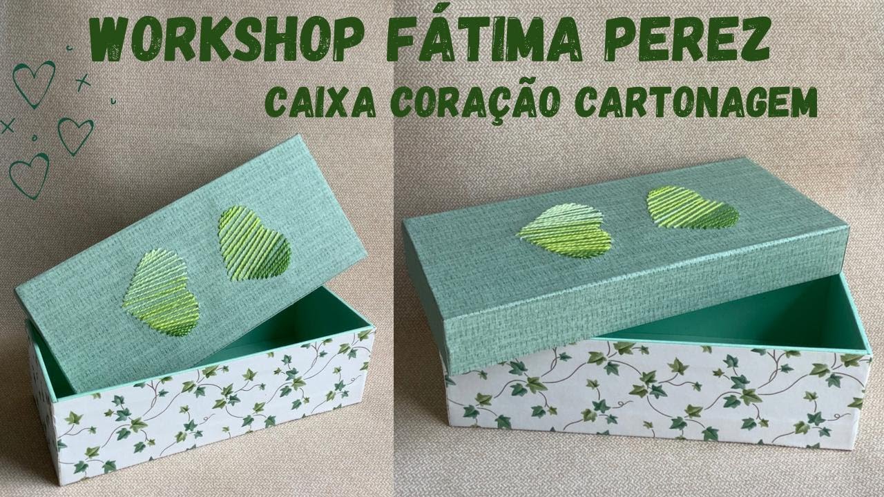 FAÇA UMA CAIXA EM CARTONAGEM REVESTIDA DE PAPEL E COM CORAÇÃO BORDADO NA TAMPA