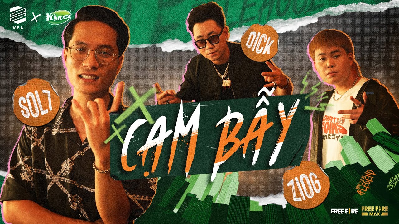 [Official MV] CẠM BẪY| Ziog x Dick x Sol7 x Ngắn (Prod. CHARLES.)| Yomost VFL Spring 2022 Theme Song