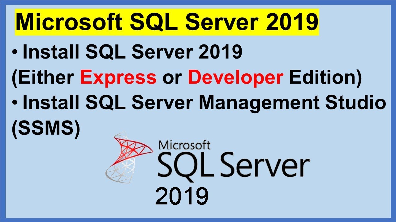 Как установить SQL Server 2019 и SQL Server Management Studio (SSMS)