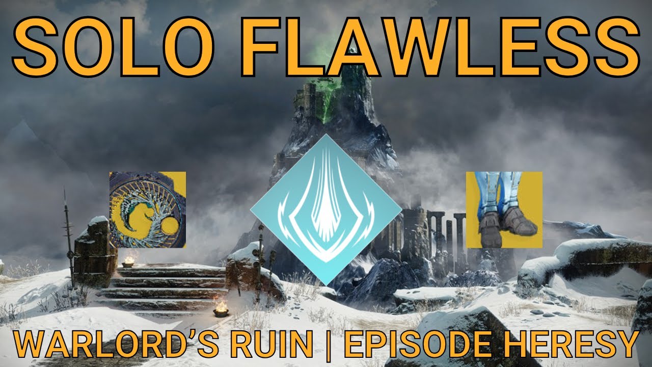 Solo Flawless Warlord’s Ruin with Barrow-Dyad on Titan | Episode: Heresy (Destiny 2)