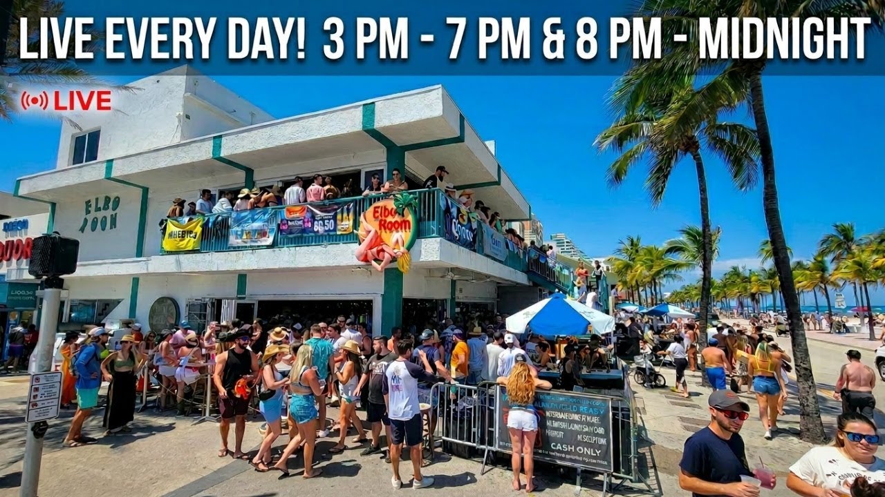 🔴 LIVE | Fort lauderdale beach Cam 🌊 Elbo Room Social Club 🎸