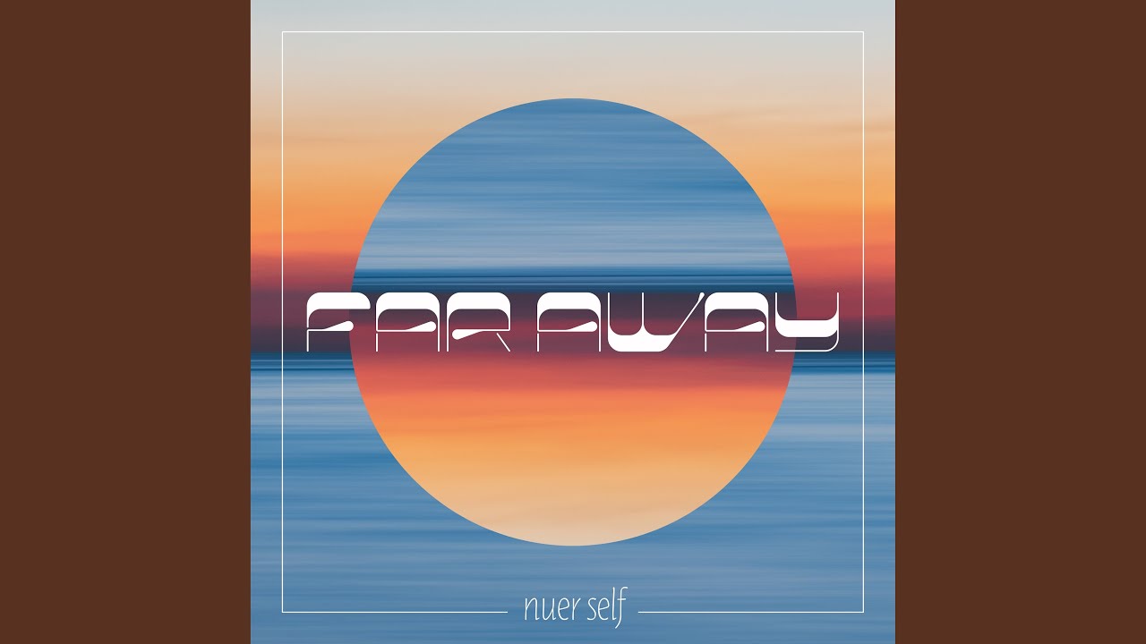 Far Away