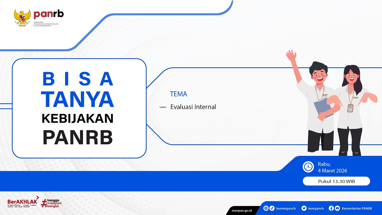 [LIVE] Bisa Tanya Kebijakan PANRB: Evaluasi Internal