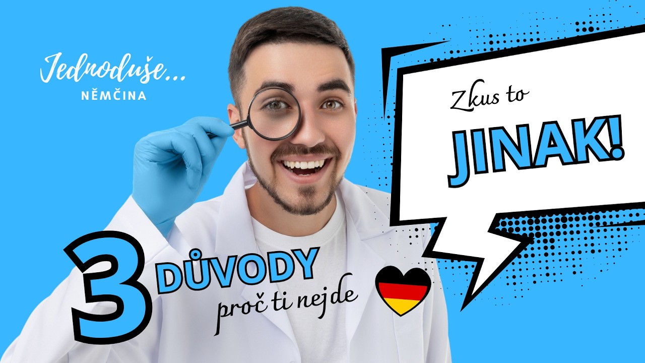 3 DŮVODY Proč ti němčina nejde? RESTART pro věčné začátečníky