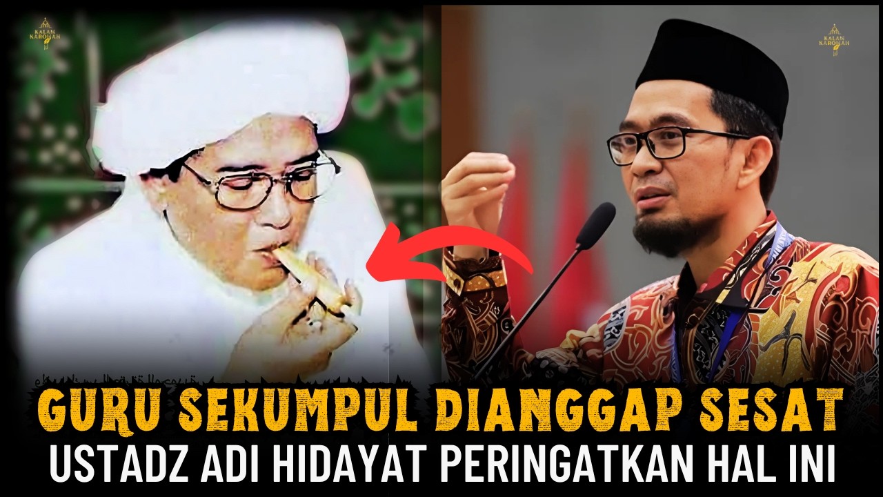 FITNAH YANG TERSEBAR TENTANG GURU SEKUMPUL❗Ustadz Adi Hidayat Jelaskan Kebenarannya!
