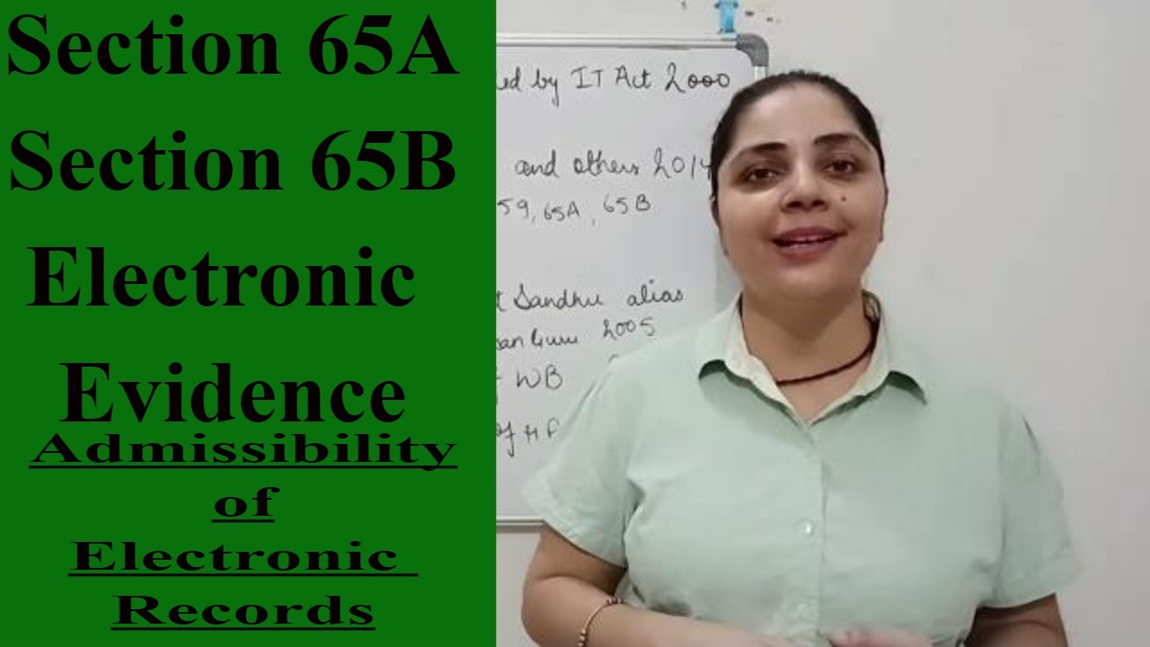 Section 65A and 65B || Electronic Evidence ||Indian Evidence Act,1872 #section65B #archnasukhija