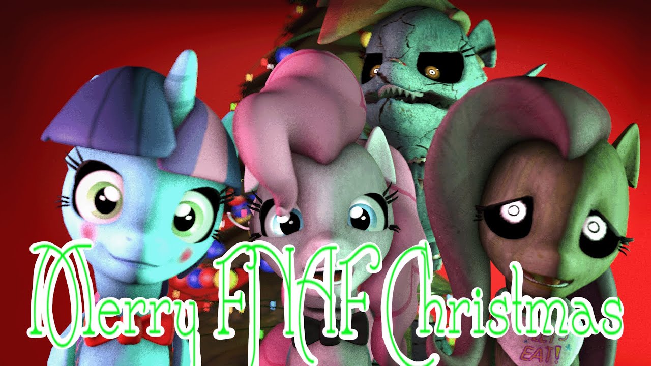 [SFM MLP/FNAF] Merry FNAF Christmas song