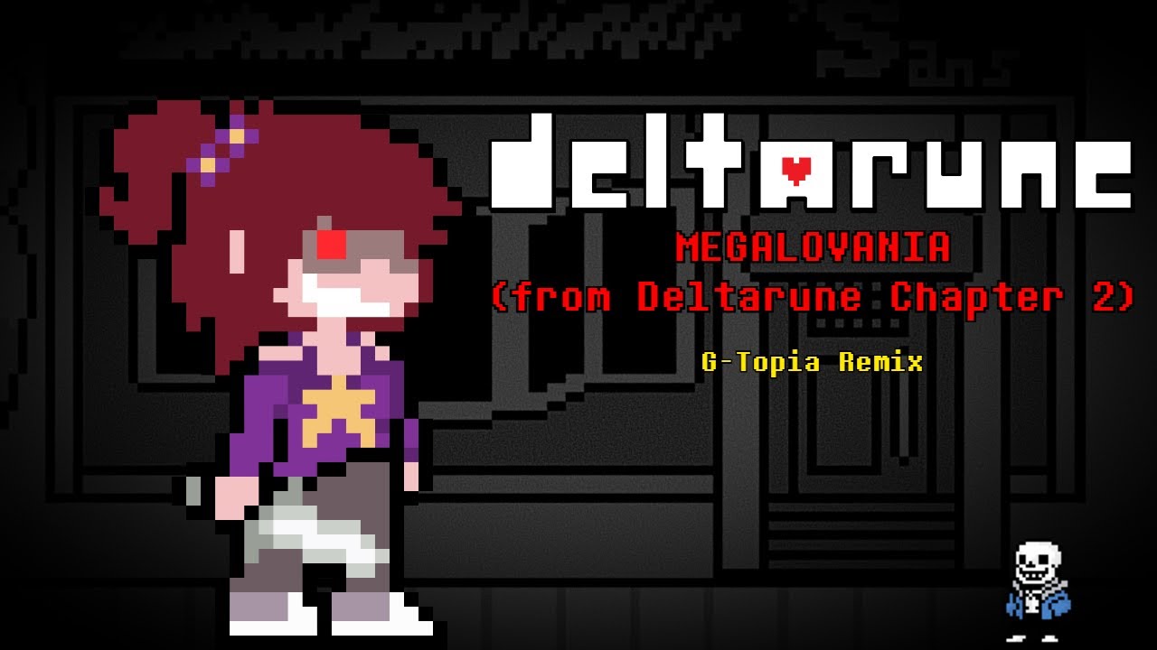 MEGALOVANIA (G-TOPIA REMIX) - Deltarune: Chapter 2