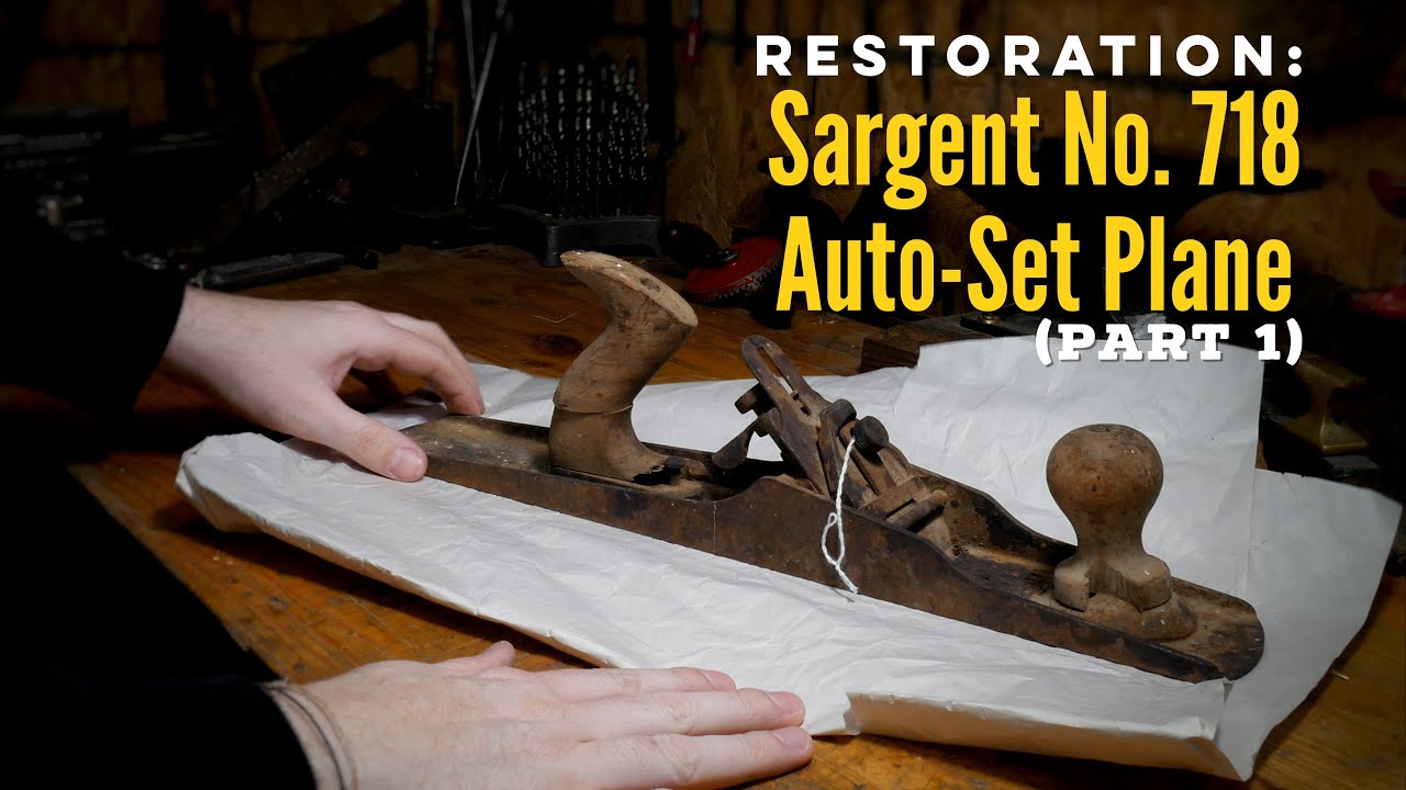 Rescue - SARGENT No. 718 Auto-Set Plane (Part 1)