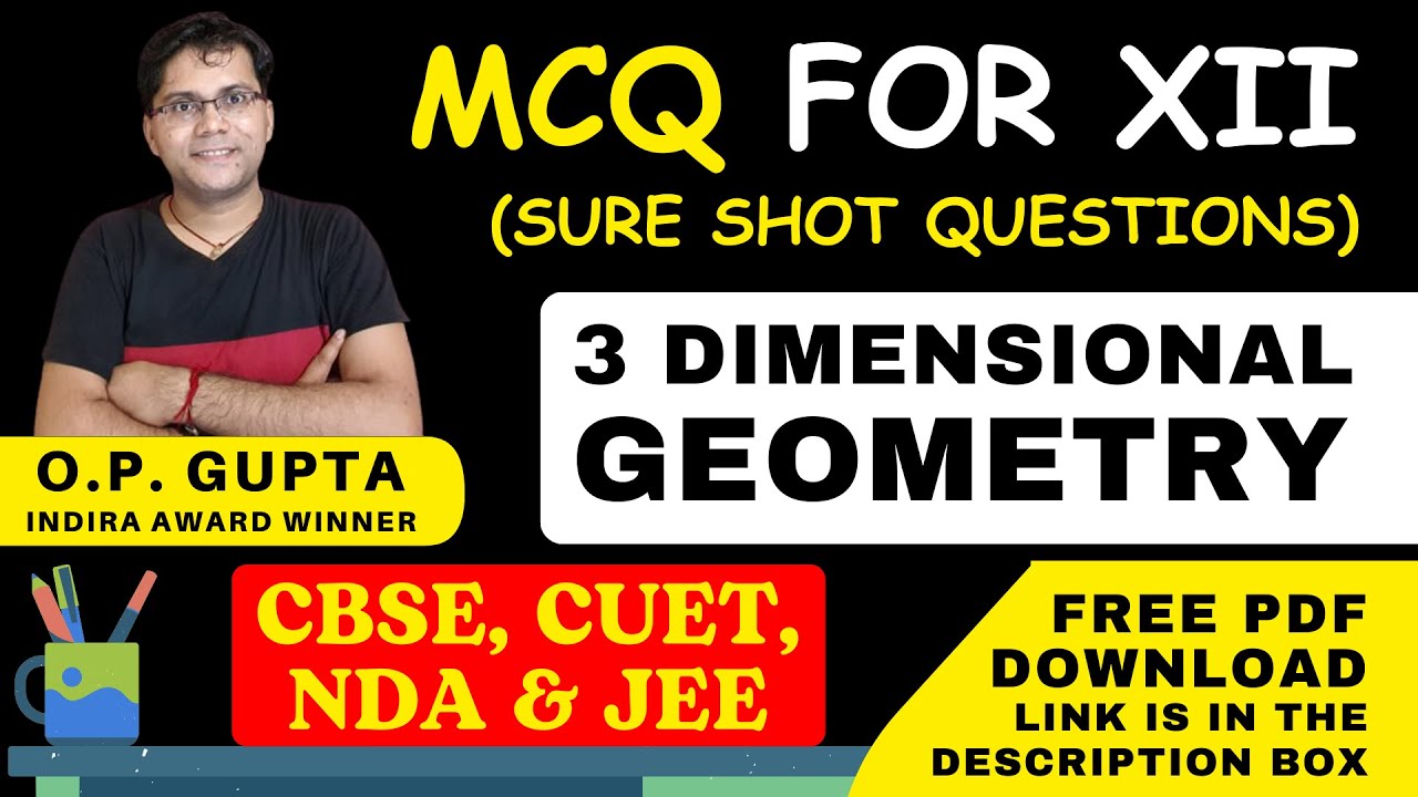 Class 12 Maths MCQs | Chapter 11 Three Dimensional Geometry | MCQ Test for CBSE 2025 by O.P. GUPTA