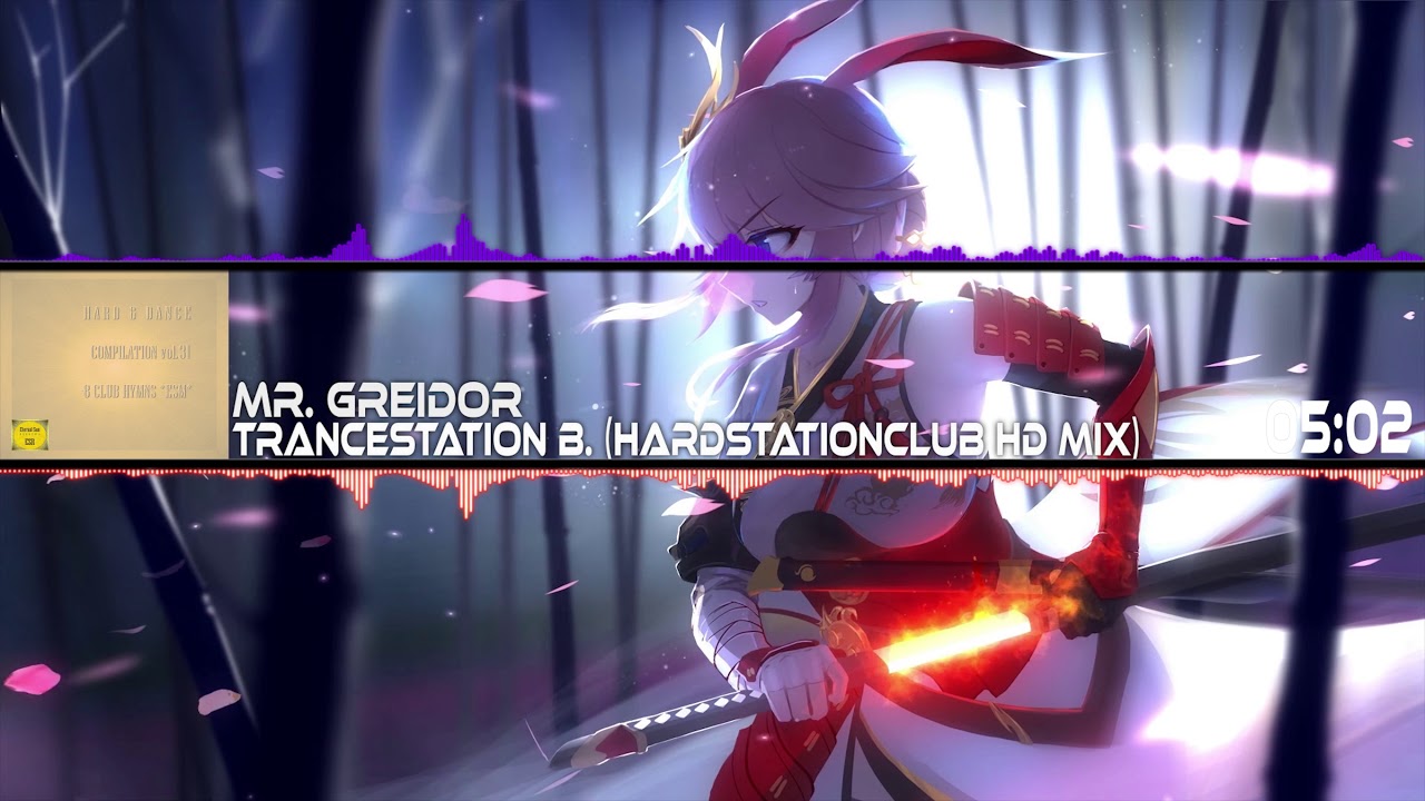 Mr. Greidor - Trancestation B. (Hardstationclub HD Mix)