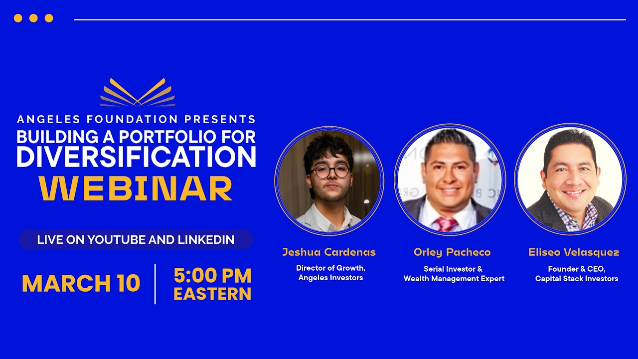 Building a Portfolio for Diversification | Angeles Investors Webinar