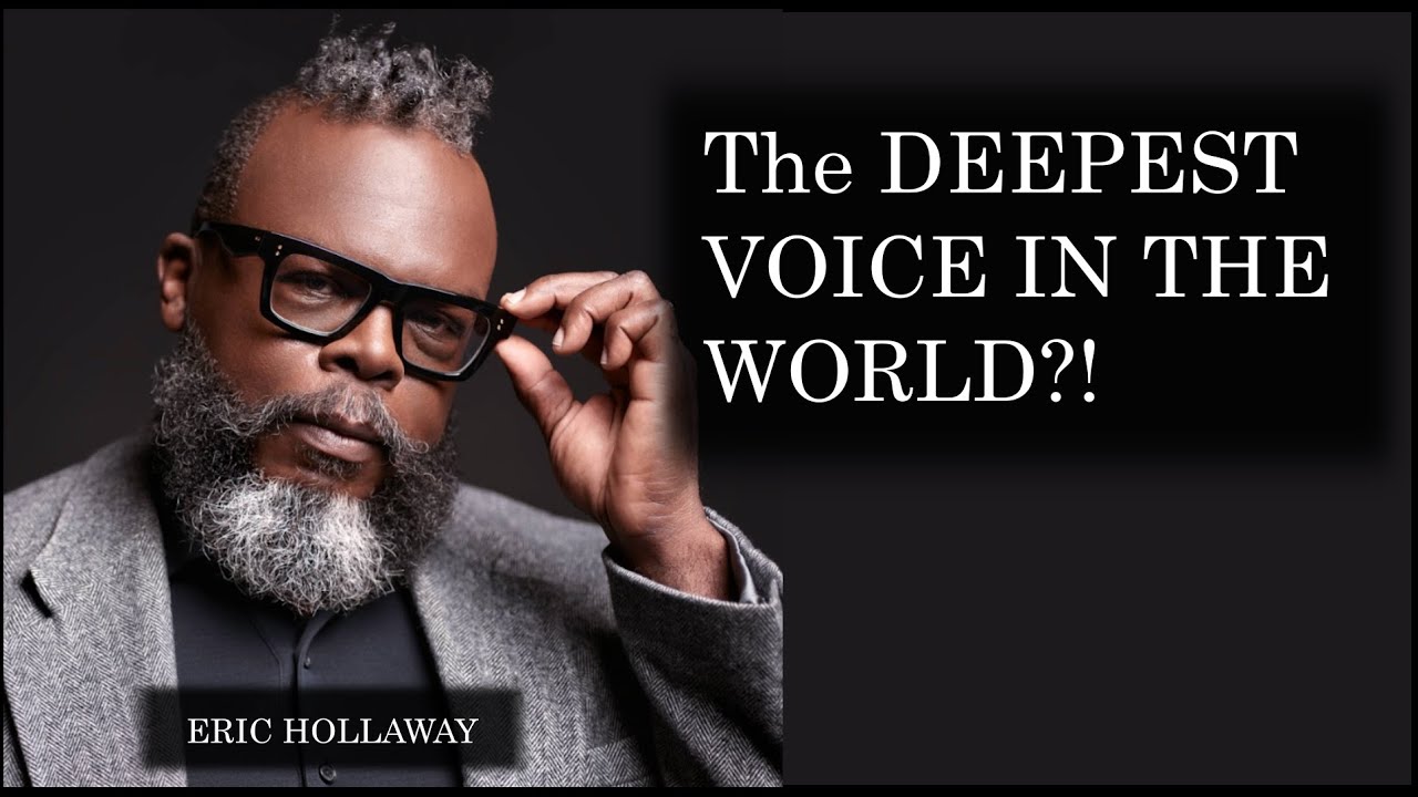 THE DEEPEST VOICE IN THE WORLD?!  ERIC HOLLAWAY @thatbassvoice