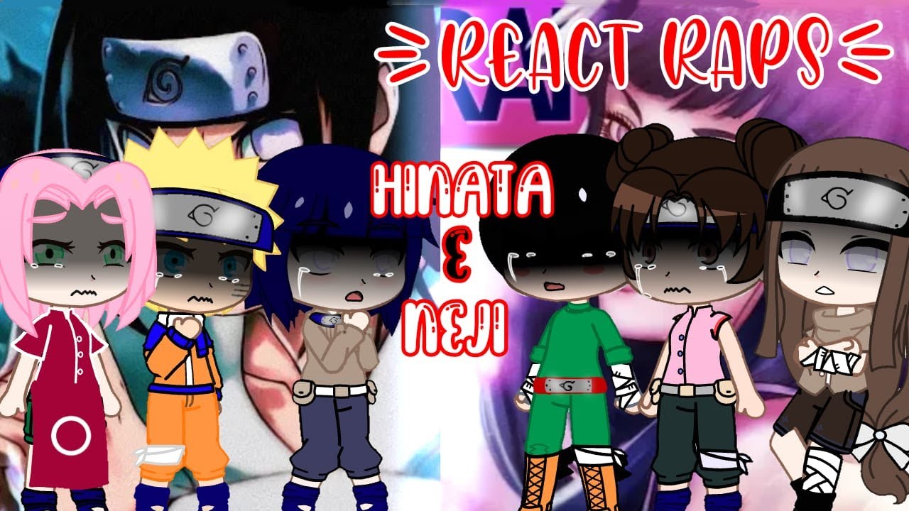 //REACT// RAPS DA HINATA E NEJI