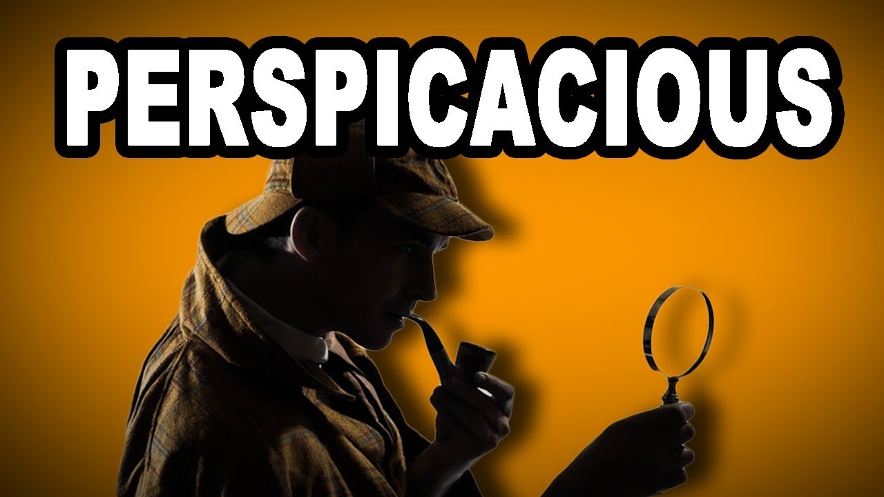 Learn English Words: PERSPICACIOUS - Meaning, Vocabulary with Pictures and Examples