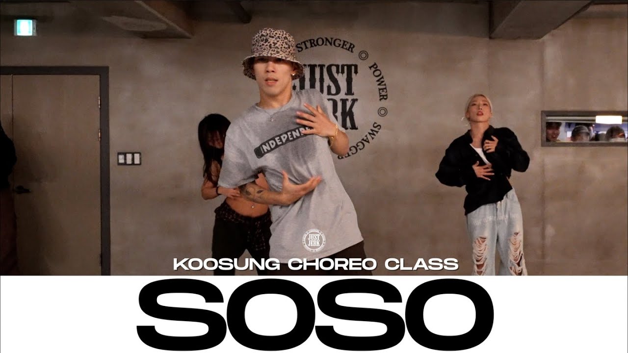KOOSUNG CHOREO CLASS | Omah Lay - soso | @justjerkacademy