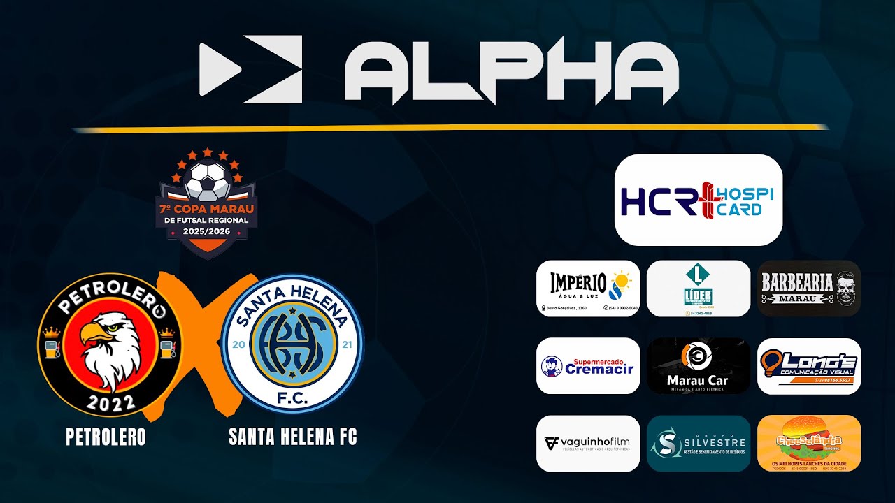 COPA MARAU DE FUTSAL 2025/2026 -PETROLERO X SANTA HELENA FC