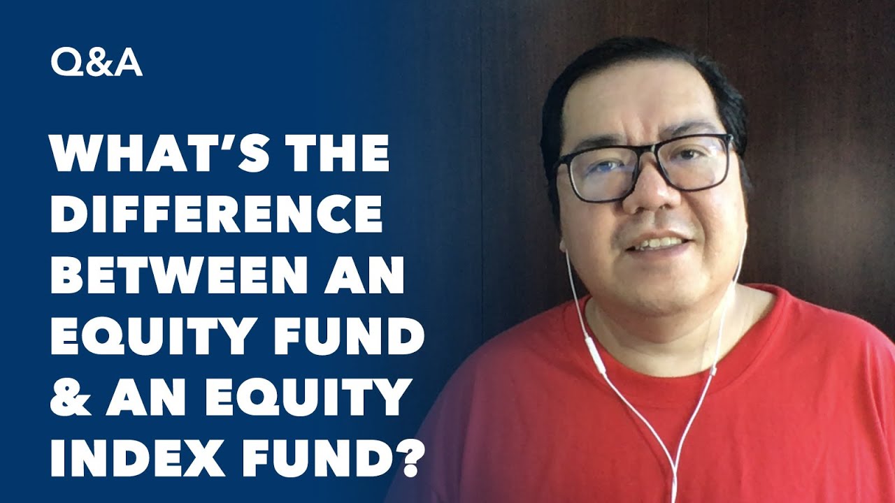 What's the Difference Between an Equity Fund and an Equity Index Fund?