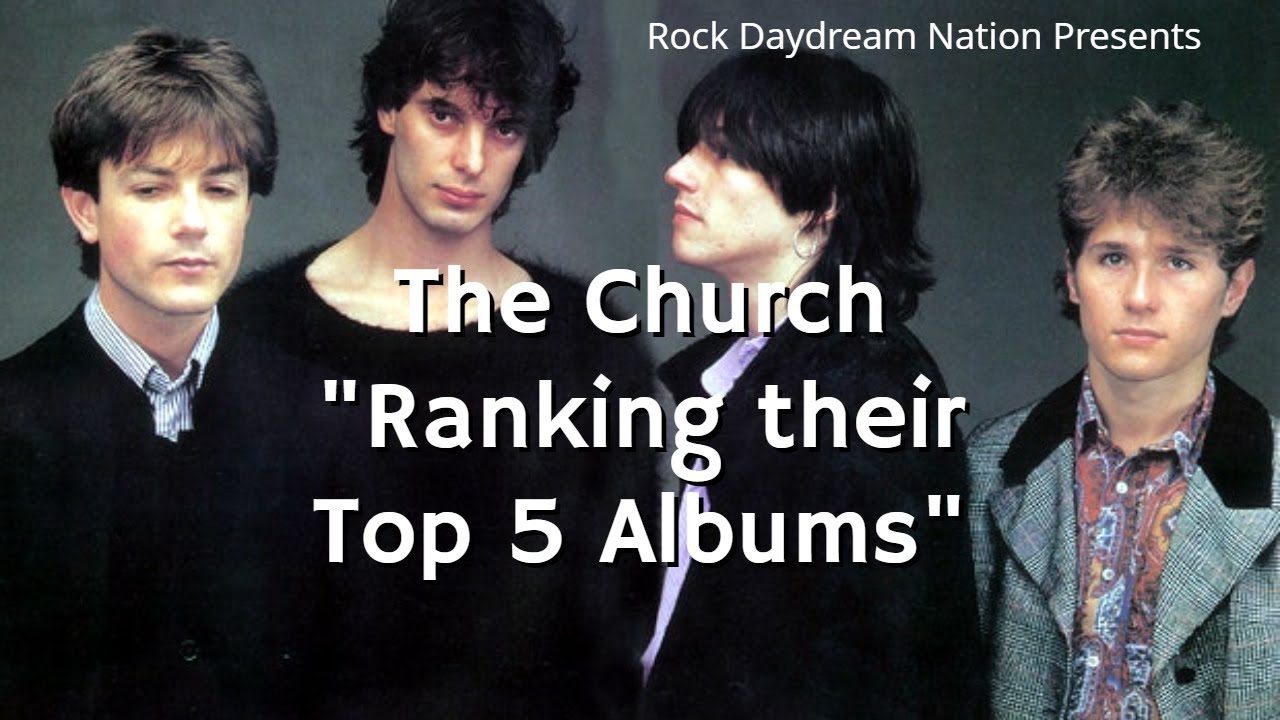 The Church: рейтинг 5 лучших альбомов