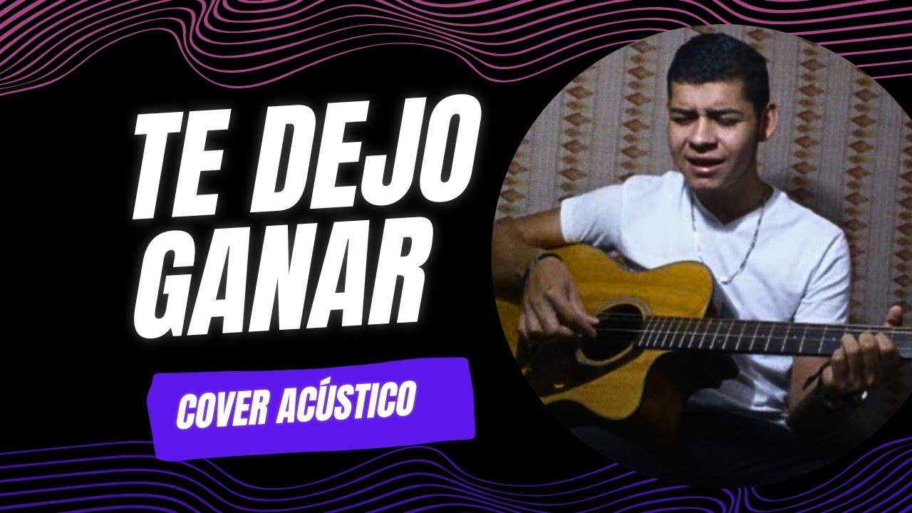 🎸 Te Dejo Ganar – Cover Acústico (Jesús Adrián Romero) | Esdras Andrade