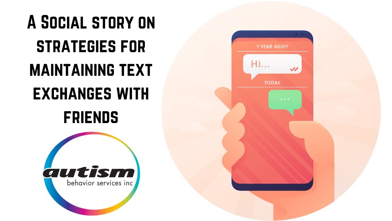 A Social Story on Strategies for Maintaining Text Exchanges with Friends