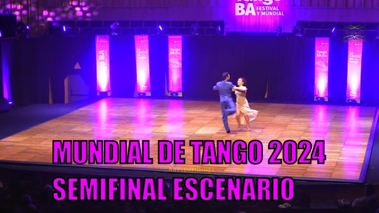 Tanda 1B Tango baile escenario Semifinal Mundial de tango 2024 