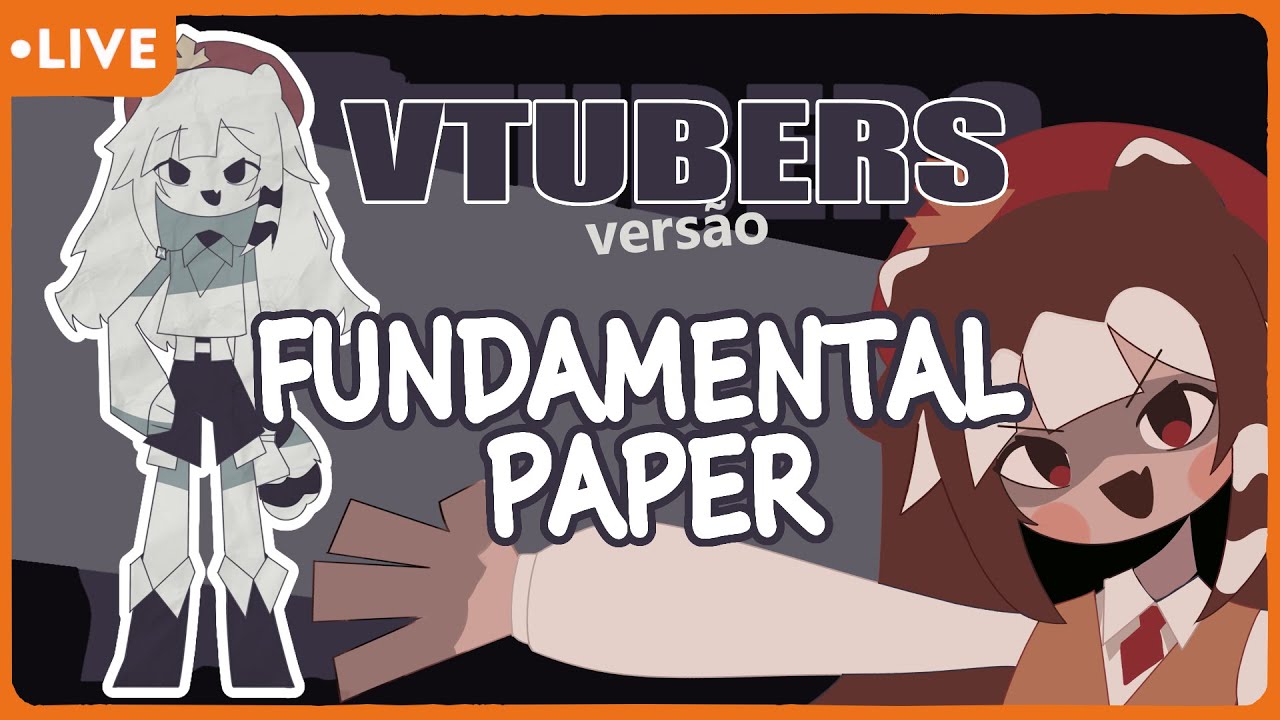 DESENHANDO VTUBER EM FUNDAMENTAL PAPER EDUCATION!