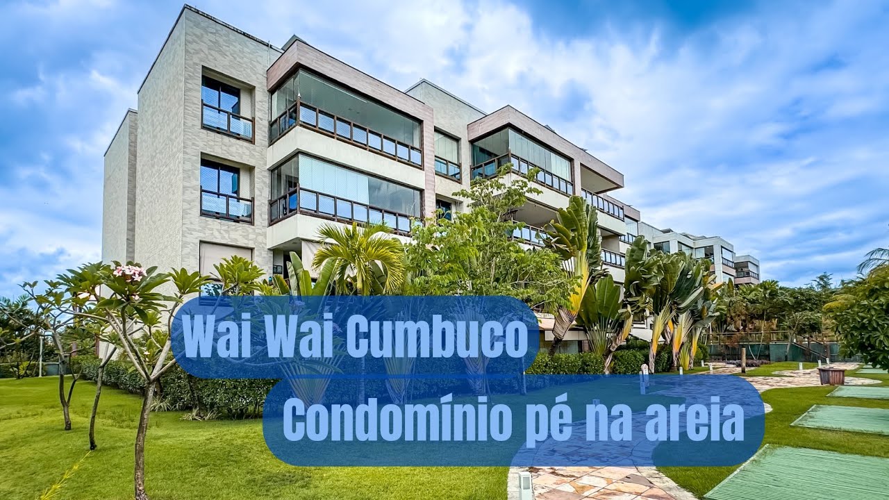 APARTAMENTO PÉ NA AREIA NO CUMBUCO - WAI WAI ECO RESIDENCE 🤩