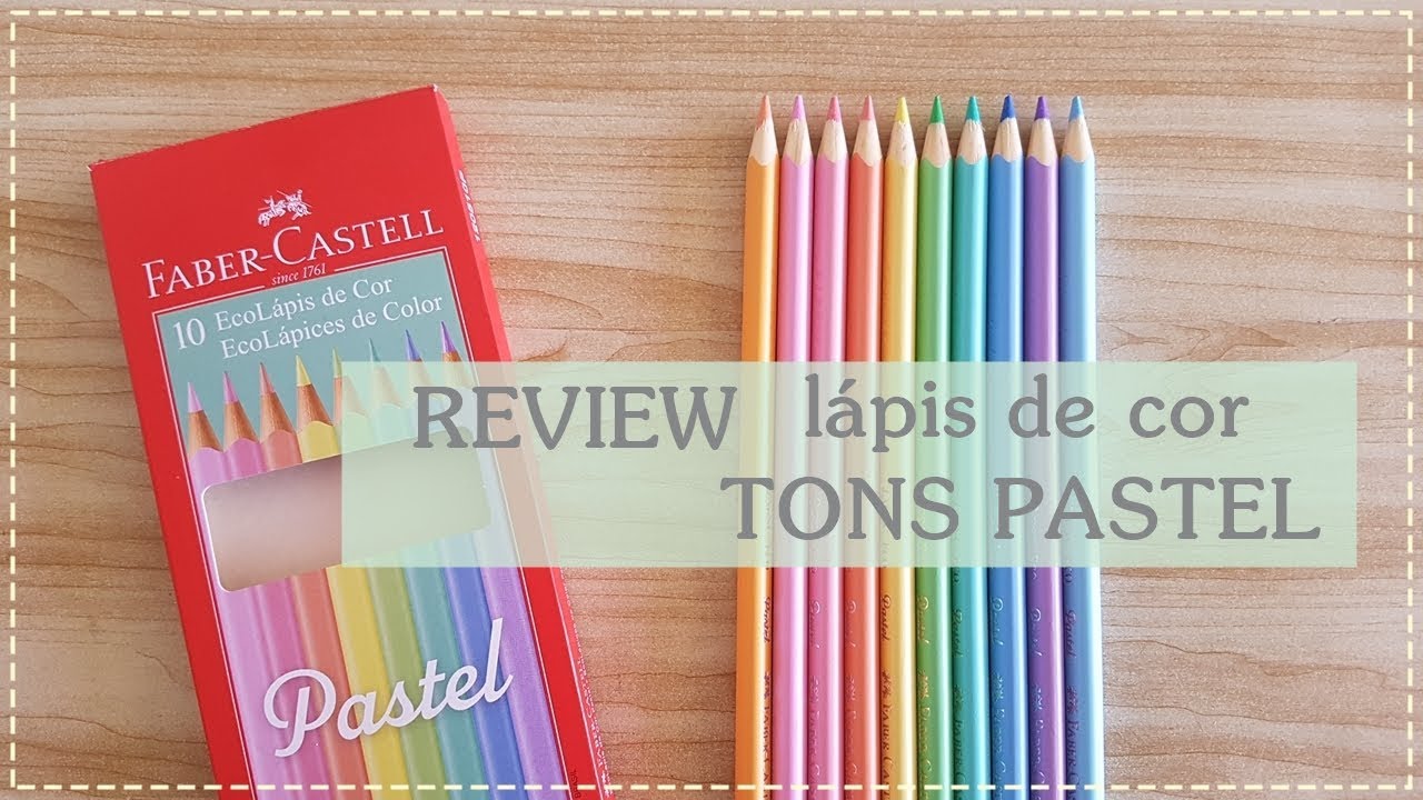 REVIEW - Lápis de Cor Tons Pastel - Faber-Castell