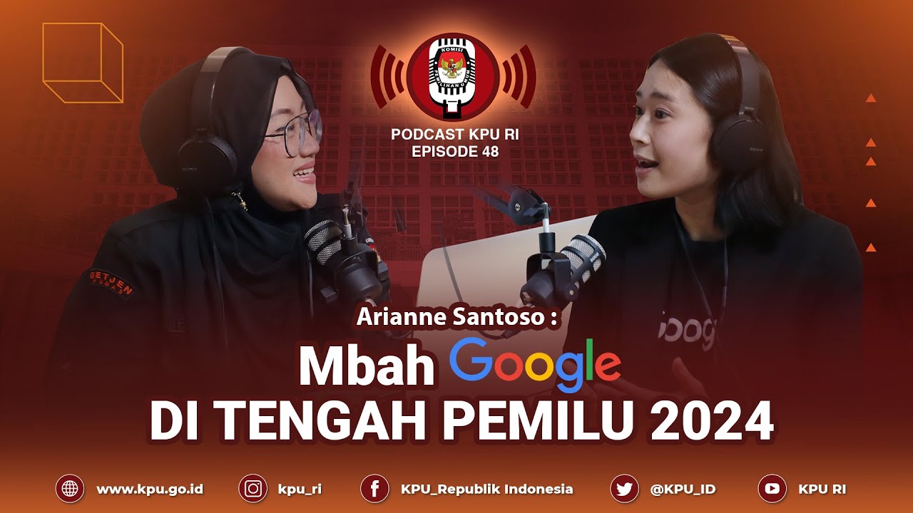 #PodcastKPURI Episode 48: Arriane Santoso: Mbah Google di tengah Pemilu 2024