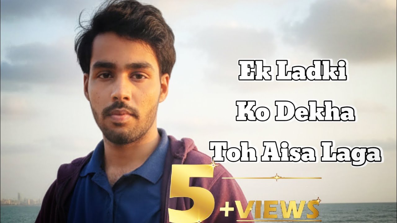 Ek \\ Ladki: ko Dekha ^[music]™ Toh Aisa Laga /2026 