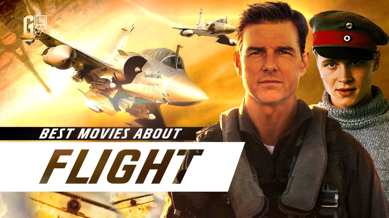 11 Best Movies About Flight and Airplanes