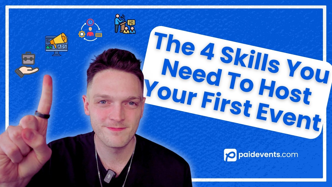 The 4 Skills You Need To Host Your First Event
