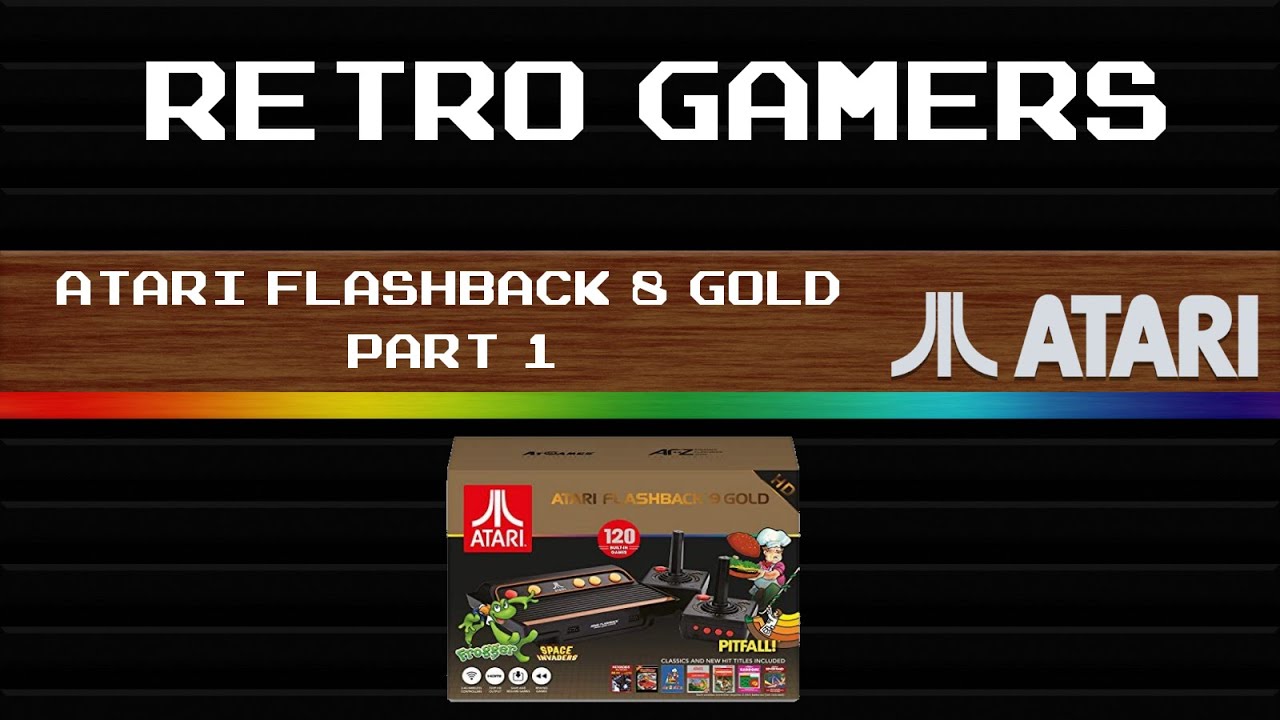 Atari Flashback 8 Gold Part 1