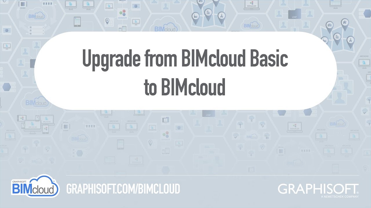 BIMcloud 2018 - Upgrade from BIMcloud Basic to BIMcloud