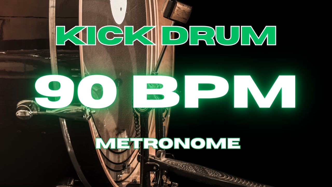 90 BPM - Kick Drum Metronome