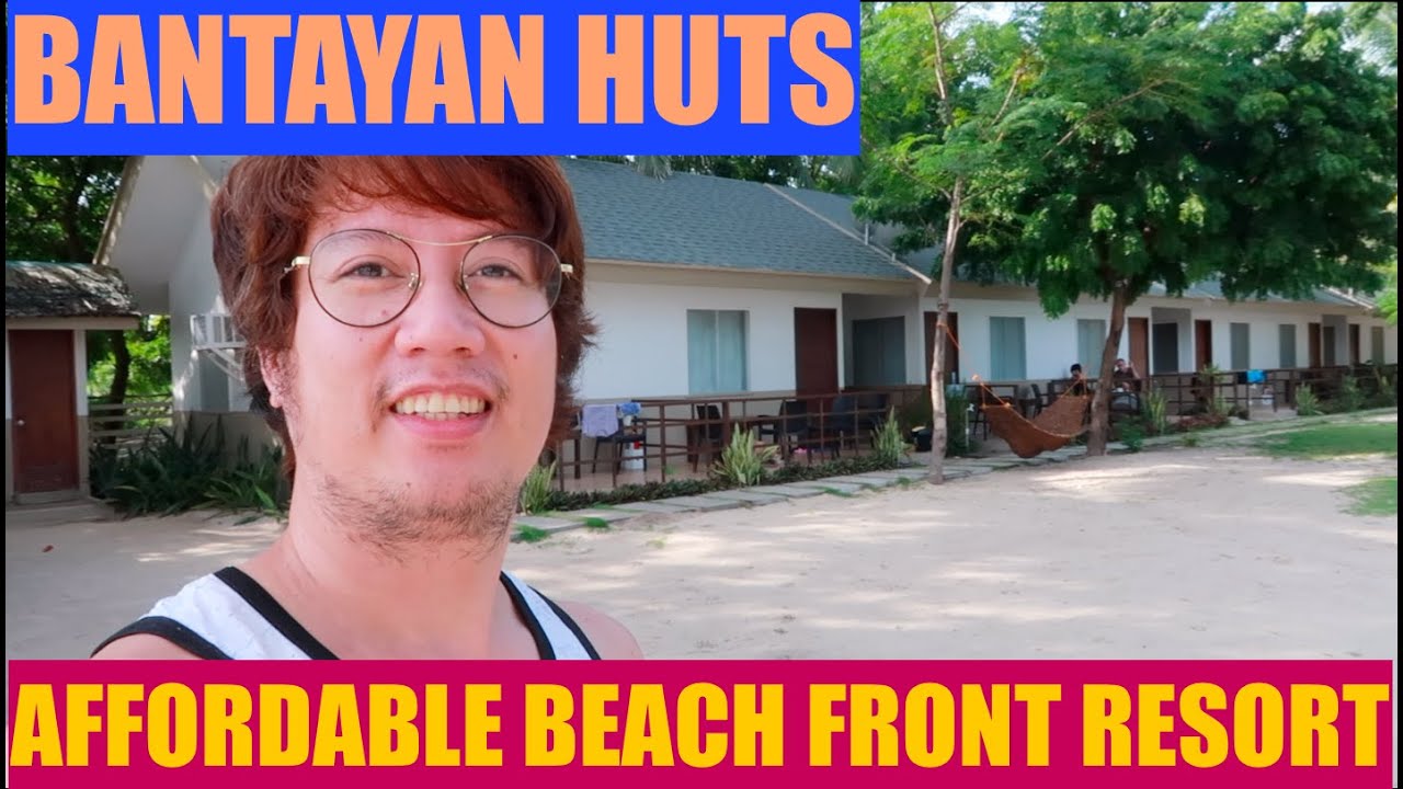 BANTAYAN HUTS ROOM & RESORT TOUR | AFFORDABLE BEACH FRONT ACCOMMODATION IN BANTAYAN ISLAND, CEBU