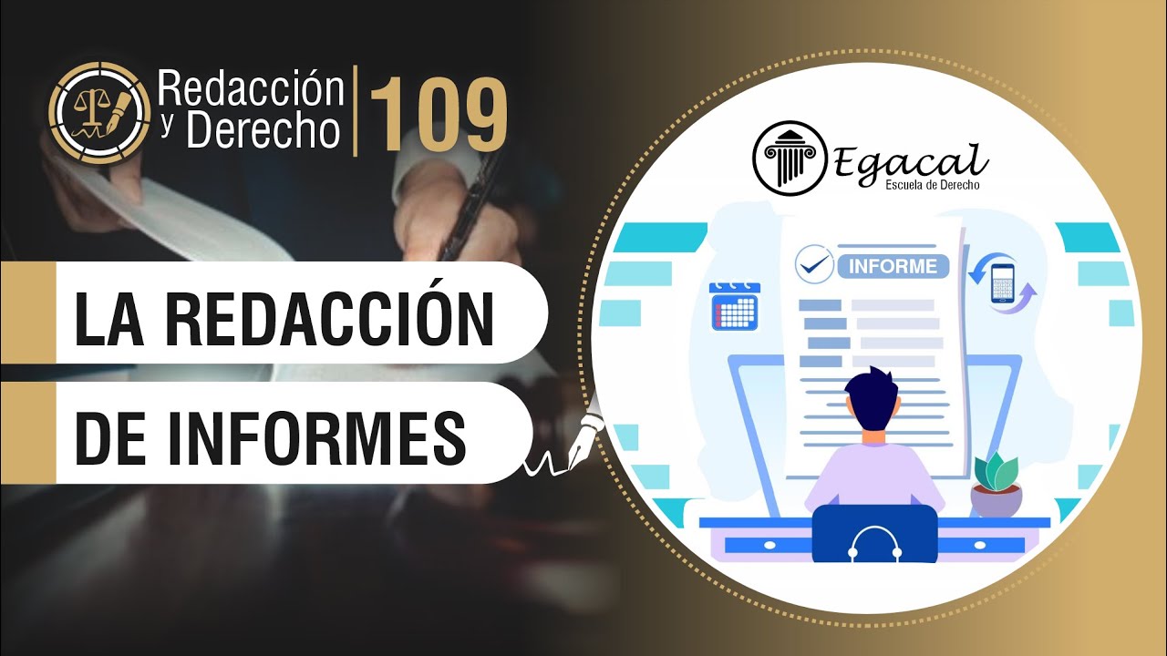 La Redacción de informes | Redacción Jurídica 109
