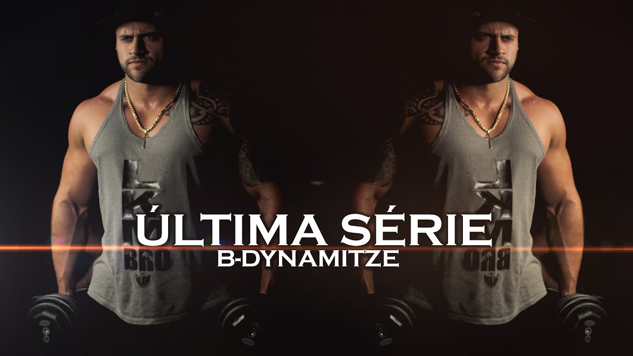 B-Dynamitze - Última Série (CLIPE OFICIAL)